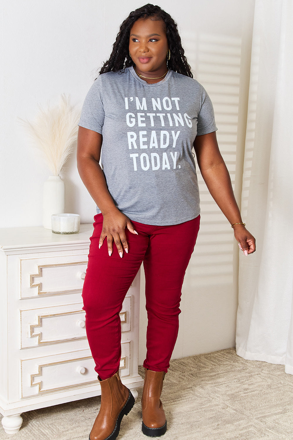 Simply Love I'M NOT GETTING READY TODAY Graphic T-Shirt 2e58d768b7174332af669b9eb490a307-Max